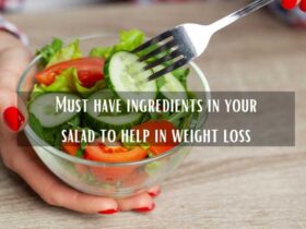Must hsalad to help in weight loss