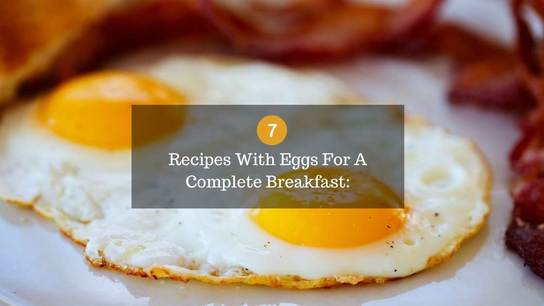 Eggs For A Complete Breakfast
