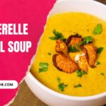 Chanterelle & Lentil Soup