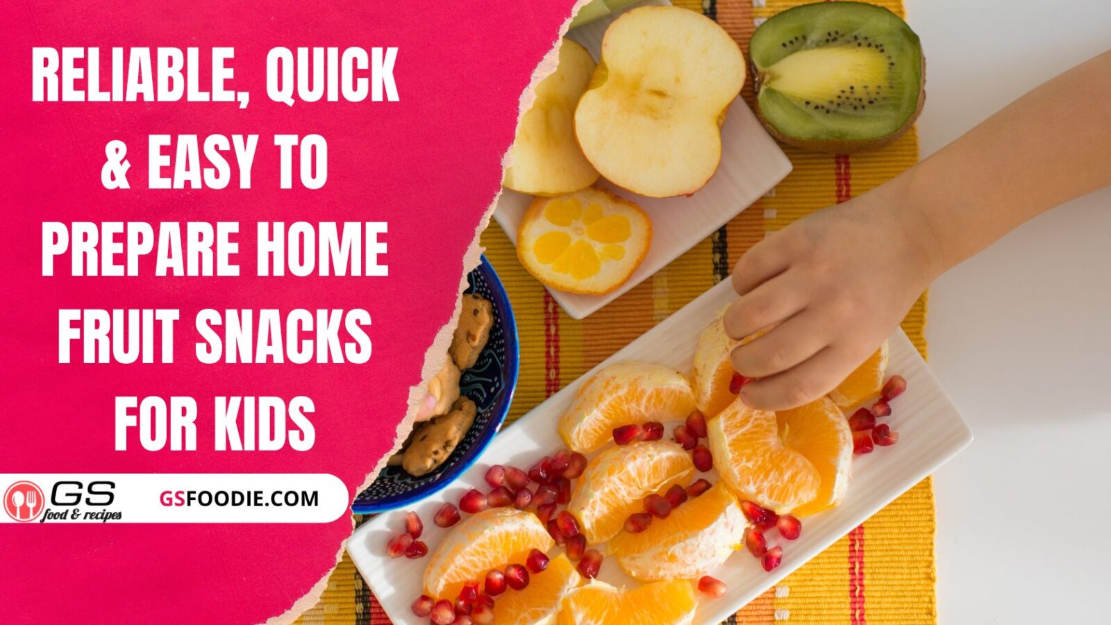 Prepare Home Fruit Snacks For Kids