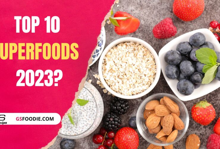 Top 10 Superfoods for 2023
